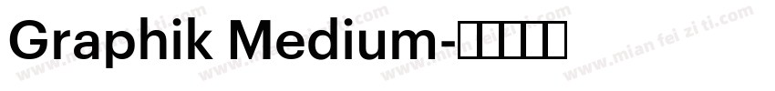 Graphik Medium字体转换